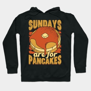 Sundays Are For Pancakes Baking Lover Gift Hoodie